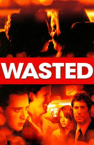 Wasted (2006)