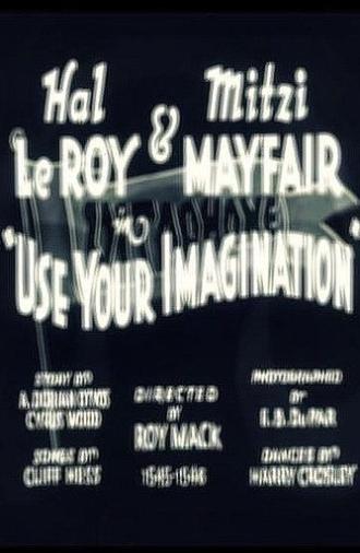 Use Your Imagination (1933)