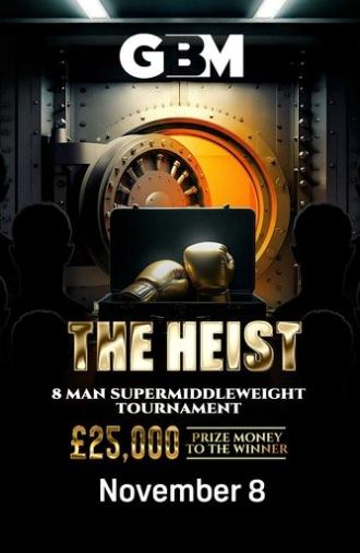 GBM Presents: The Heist (2025)