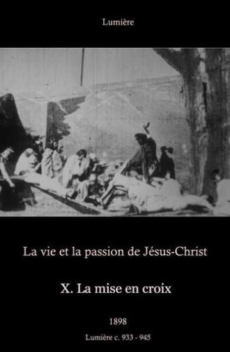 X. La mise en croix (1898)