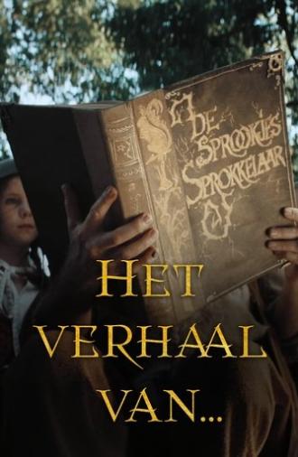 Efteling: Het Verhaal Van De Sprookjessprokkelaar (2016)