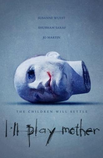 I'll Play Mother (2024)