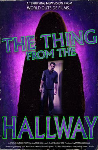 The Thing From The Hallway (2018)