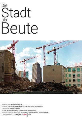 Die Stadt als Beute (2016)