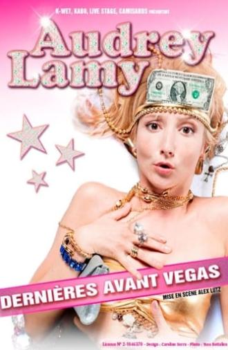 Audrey Lamy - Dernières avant Vegas (2012)