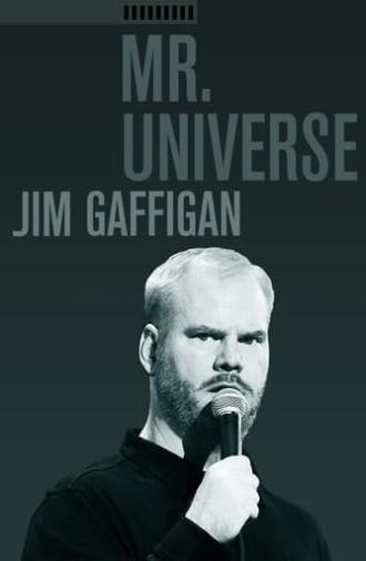 Jim Gaffigan: Mr. Universe (2012)