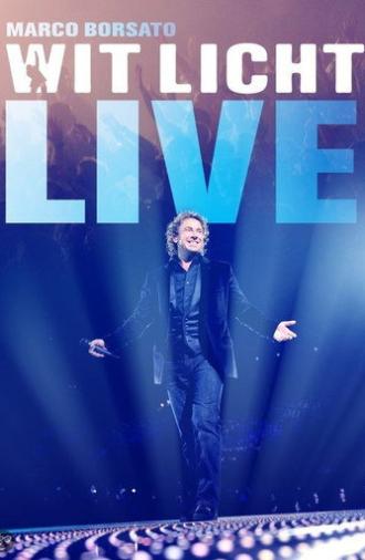 Marco Borsato - Wit Licht Live (2008)