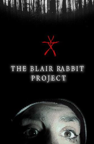 The Blair Rabbit Project (2022)