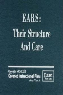 Ears: Their Structure and Care (1963)