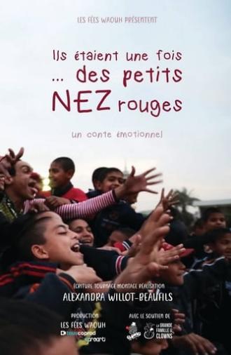 Ils etaient une fois... des petits nez rouges (2020)