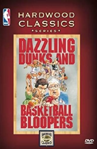 Dazzling Dunks and Basketball Bloopers (1993)