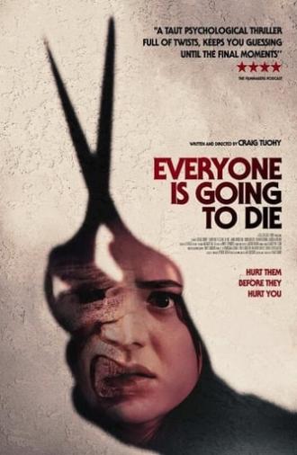 Everyone Is Going To Die (2023)
