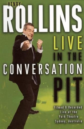 Henry Rollins: Live in the Conversation Pit (2008)