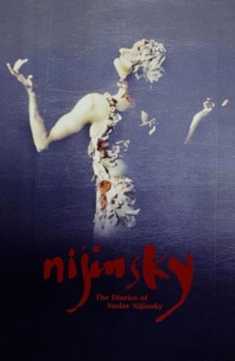 The Diaries of Vaslav Nijinsky (2002)