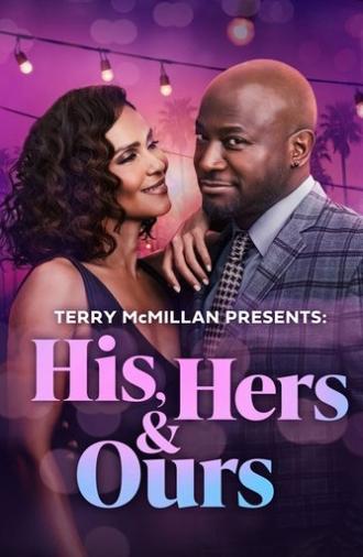 Terry McMillan Presents: His, Hers & Ours (2025)