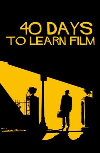 40 Days to Learn Film (2020)