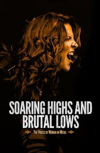 Soaring Highs and Brutal Lows: The Voices of Women in Metal (2015)