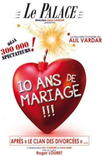 10 ans de mariage (2013)