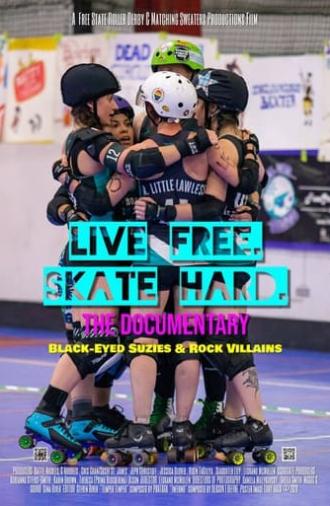 Live Free. Skate Hard. (2020)