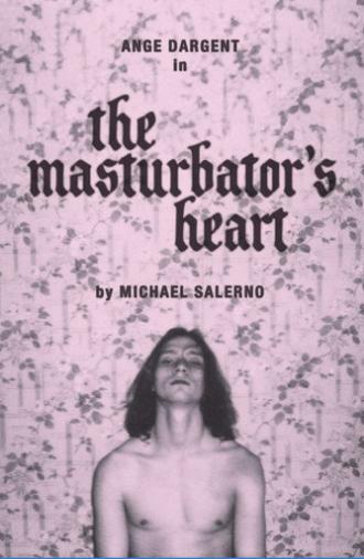 The Masturbator's Heart (2023)