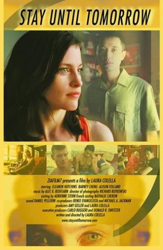 Stay Until Tomorrow (2004)