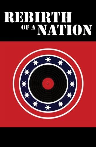 Rebirth of a Nation (2004)