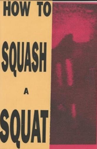 How to Squash a Squat (1989)