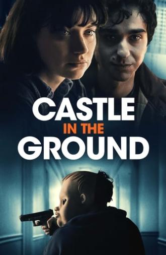 Castle in the Ground (2021)