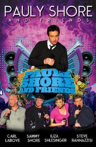 Pauly Shore & Friends (2009)