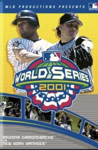 2001 Arizona Diamondbacks: The Official World Series Film (2001)