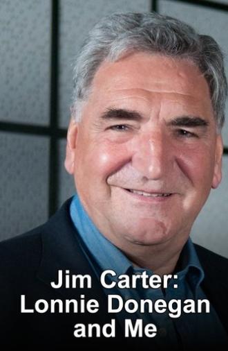 Jim Carter: Lonnie Donegan and Me (2016)