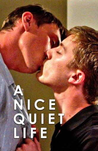 A Nice Quiet Life (2018)