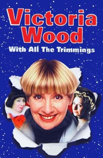 Victoria Wood with All the Trimmings (2000)