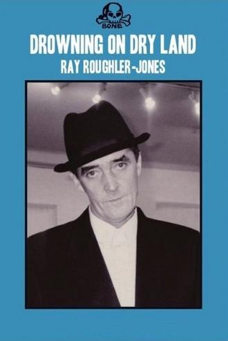 Drowning on Dry Land (2015)