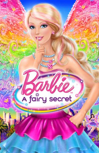 Barbie: A Fairy Secret (2011)