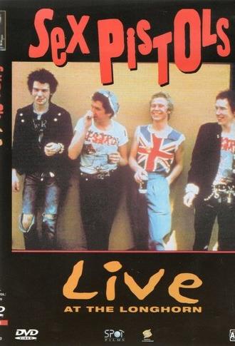 Sex Pistols - Live at the Longhorn (1978)