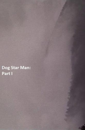 Dog Star Man: Part I (1963)