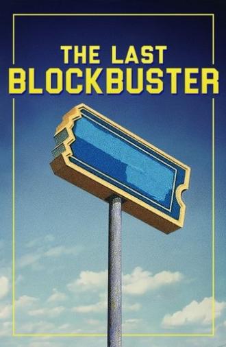 The Last Blockbuster (2020)