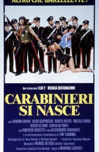 Carabinieri si nasce (1985)