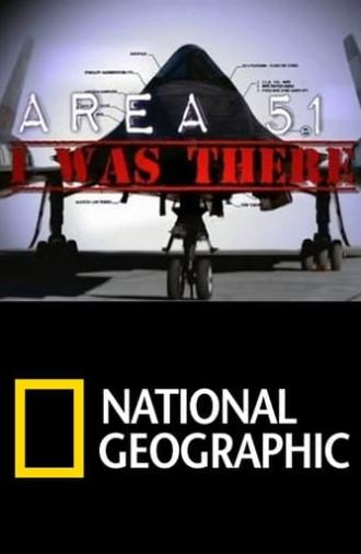 AREA 51: I Was There (2011)