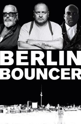 Berlin Bouncer (2019)