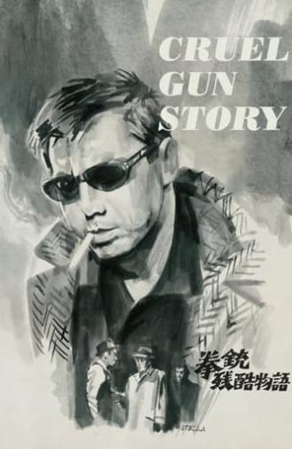 Cruel Gun Story (1964)