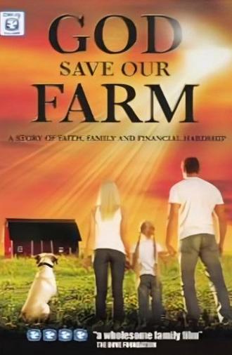 God Save Our Farm (2008)