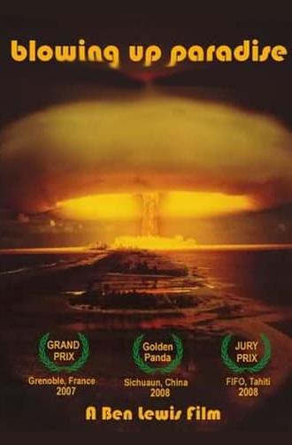 Blowing Up Paradise (2005)