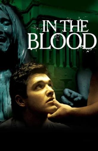 In the Blood (2006)