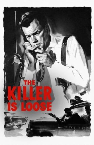 The Killer is Loose (1956)