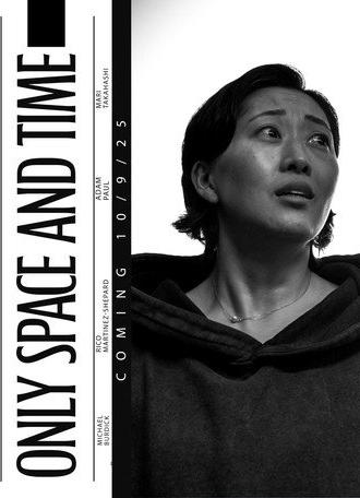 Only Space And Time (2025)