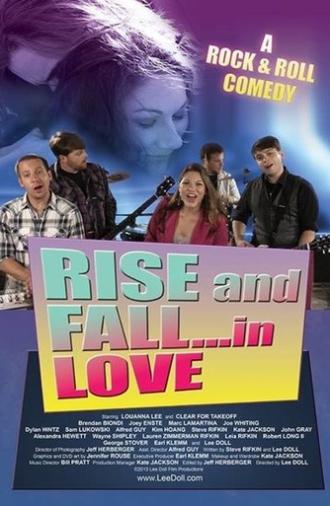 Rise and Fall... In Love (2013)