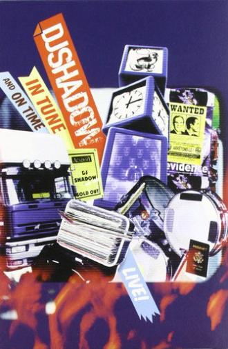 DJ Shadow - Live! In Tune and On Time (2004)