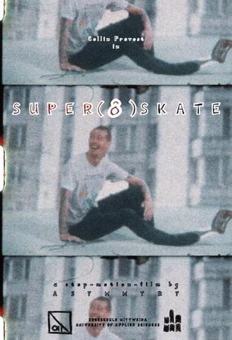 Super (8) Skate (2020)